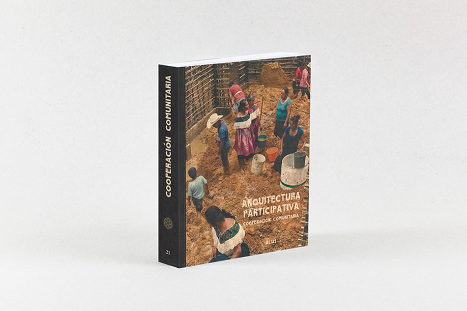 Arquitectura Participativa, de Cooperación Comunitaria.